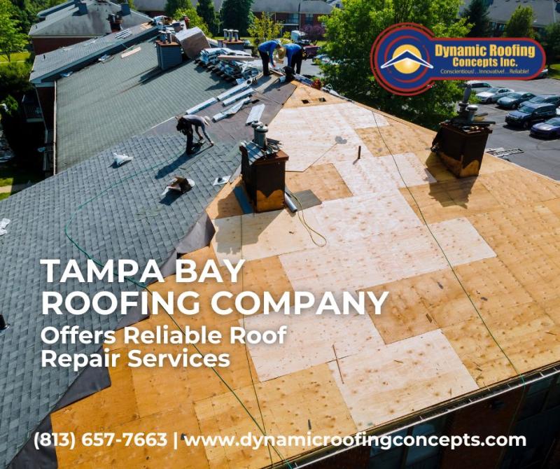 Dynamic Roofing Concepts ofrece servicios de reparación de techos rápidos y confiables a propietarios de viviendas en Tampa Bay